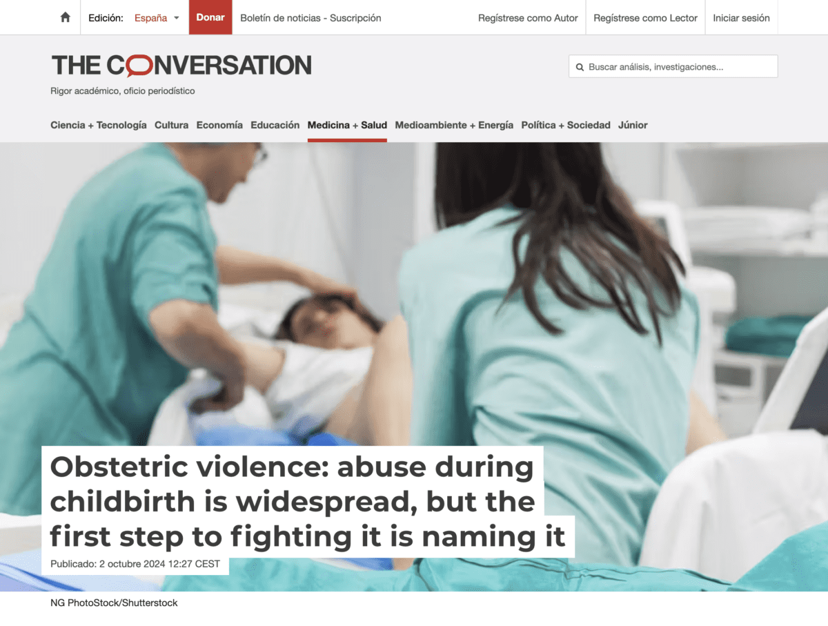 Obstetric violence: abuse during childbirth is widespread, but the first step to fighting it is naming it Publicado: 2 octubre 2024 12:27 CEST